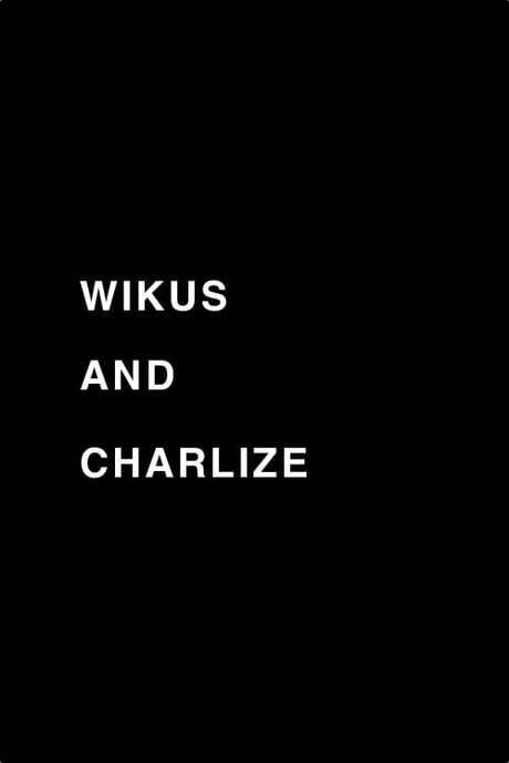 Wikus and Charlize